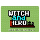 Witch and Hero