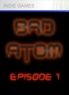 Bad Atom Episode 1