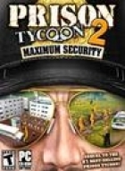 Prison Tycoon 2: Maximum Security