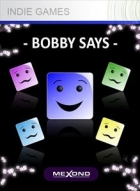 Bobby Says - Dance with me!