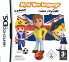 Mind Your Language: Learn English! / French! / German! / Spanish! /Japanese!