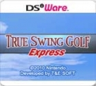 True Swing Golf Express