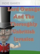 Lord Ownage:UnBritish Invasion
