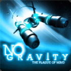No Gravity: The Plague Of Mind