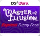 Master of Illusion Express: Funny Face