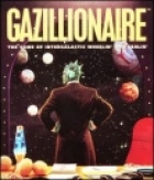 Gazillionaire