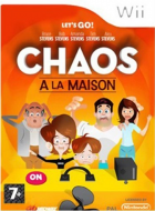 Chaos à la Maison