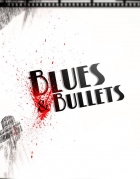 Blues and Bullets