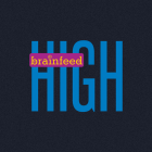 Brainfeed High