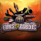 Guns and Robots