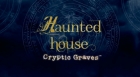Haunted House: Cryptic Graves