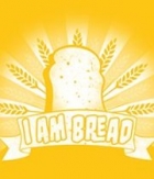 I Am Bread