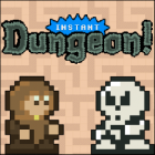 Instant Dungeon!