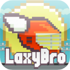 Laxy Bro