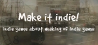 Make It Indie!