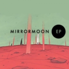MirrorMoon EP