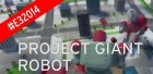 Project Giant Robot