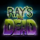 Ray's the Dead