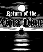 Return of the Obra Dinn