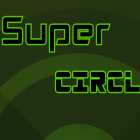 Super Circle