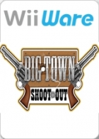 Big Town Shoot Out