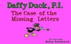 Daffy Duck, P.I.: The Case of the Missing Letters