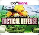 Glory Days: Tactical Defense