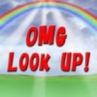 OMG Look Up!